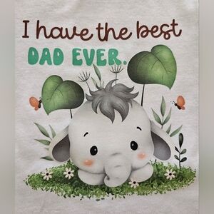 Gerber 6-9mos Baby Elephant Graphic Onesie: "I have the Best Dad Ever"